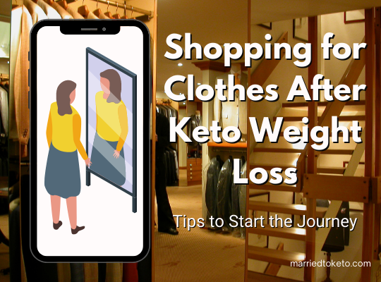 How to Buy Clothes after Keto Weight Loss