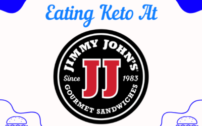 How to Eat Keto at Jimmy John’s Restaurant