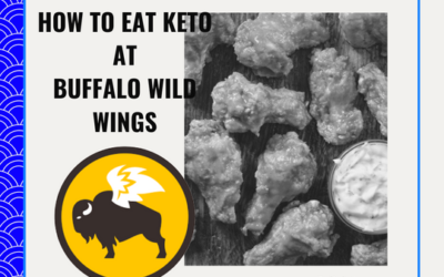 Eating Keto at Buffalo Wild Wings