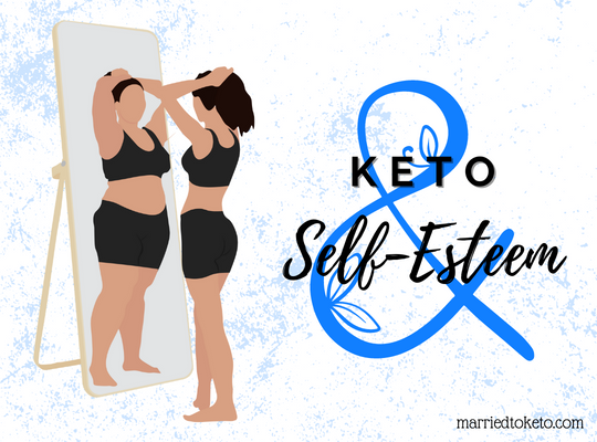 Keto and Self-Esteem
