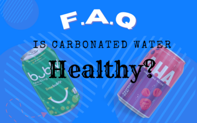 Is Carbonated Water Healthy?