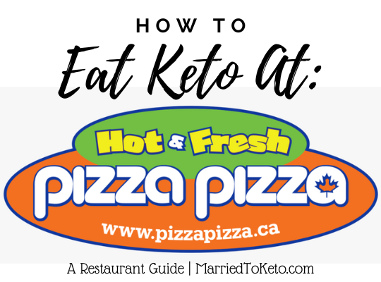 Keto at Pizza Pizza