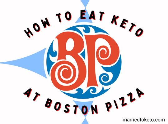 Keto at Boston Pizza