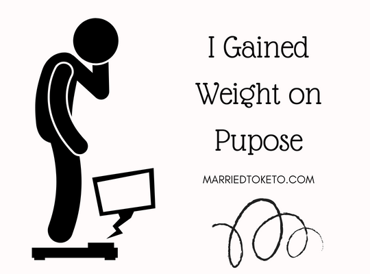 Gain Weight on Purpose