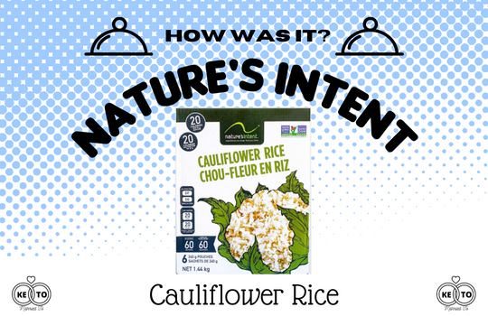 The Pro’s of Nature’s Intent Cauliflower Rice
