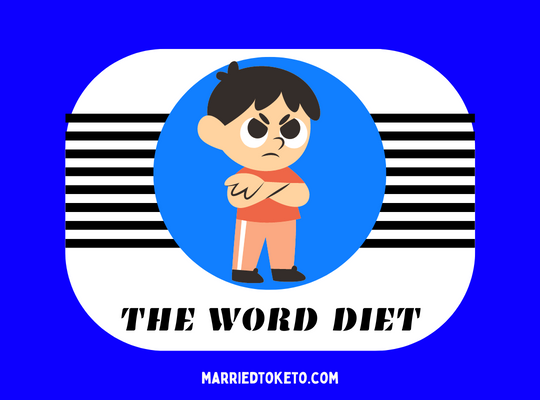 Ranting and Raving About the Word Diet