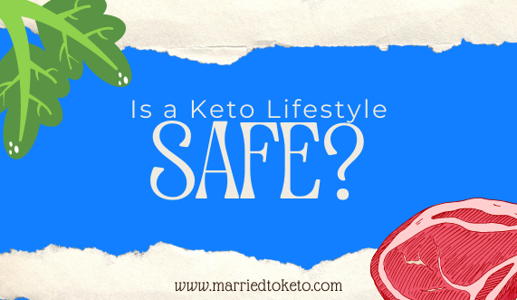 Is Keto Safe