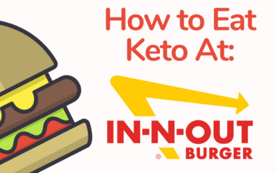 Eating Keto at In-N-Out Burger