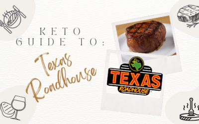 How to Eat Keto at Texas Roadhouse