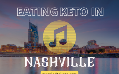 Eating Keto in Nashville, Tennessee