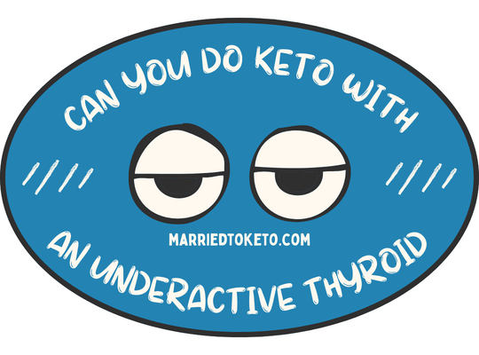 Underactive thyroid and keto