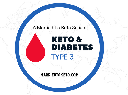 Type 3 Diabetes and Keto