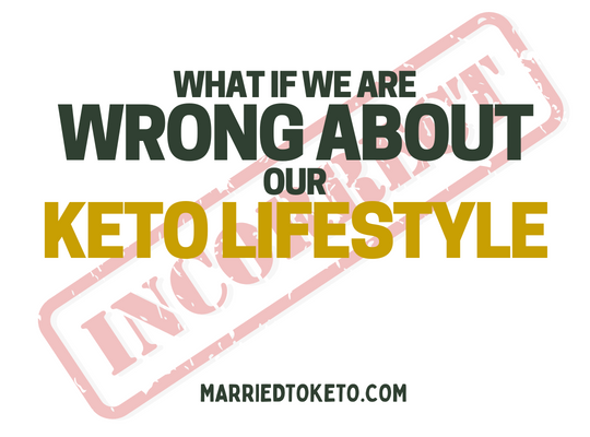 What If We’re Wrong About Keto In The End?