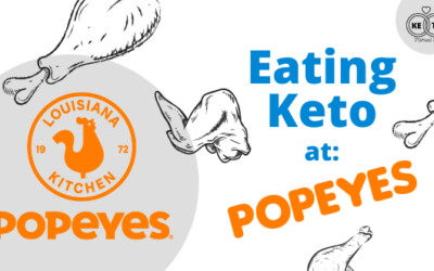 Eating Keto at Popeye’s Chicken