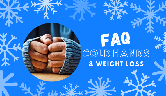 The Facts about Weightloss and Cold Hands