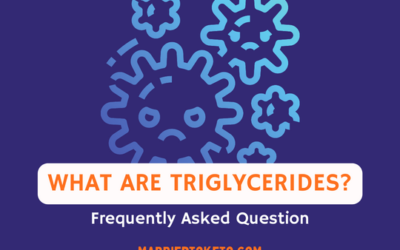 The Link Between Triglycerides and Keto