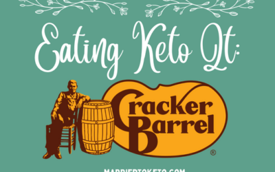 Eating Keto at Cracker Barrel