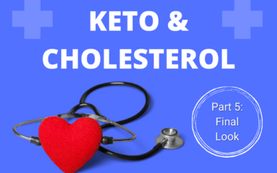 My Conclusion on Cholesterol and Keto