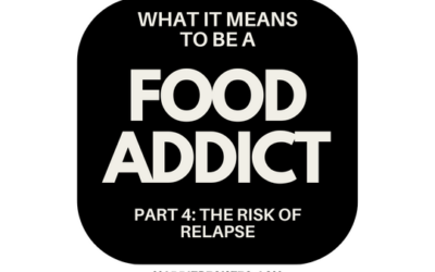 The Risk of Relapse with Food Addiction