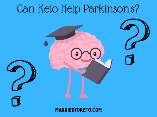 Can Keto Help Parkinsons Disorder?