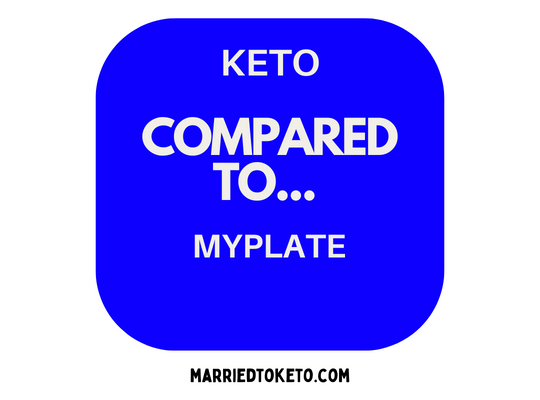 MyPlate vs. Keto