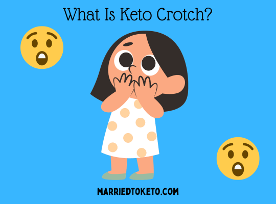 What in the Heck is Keto Crotch?